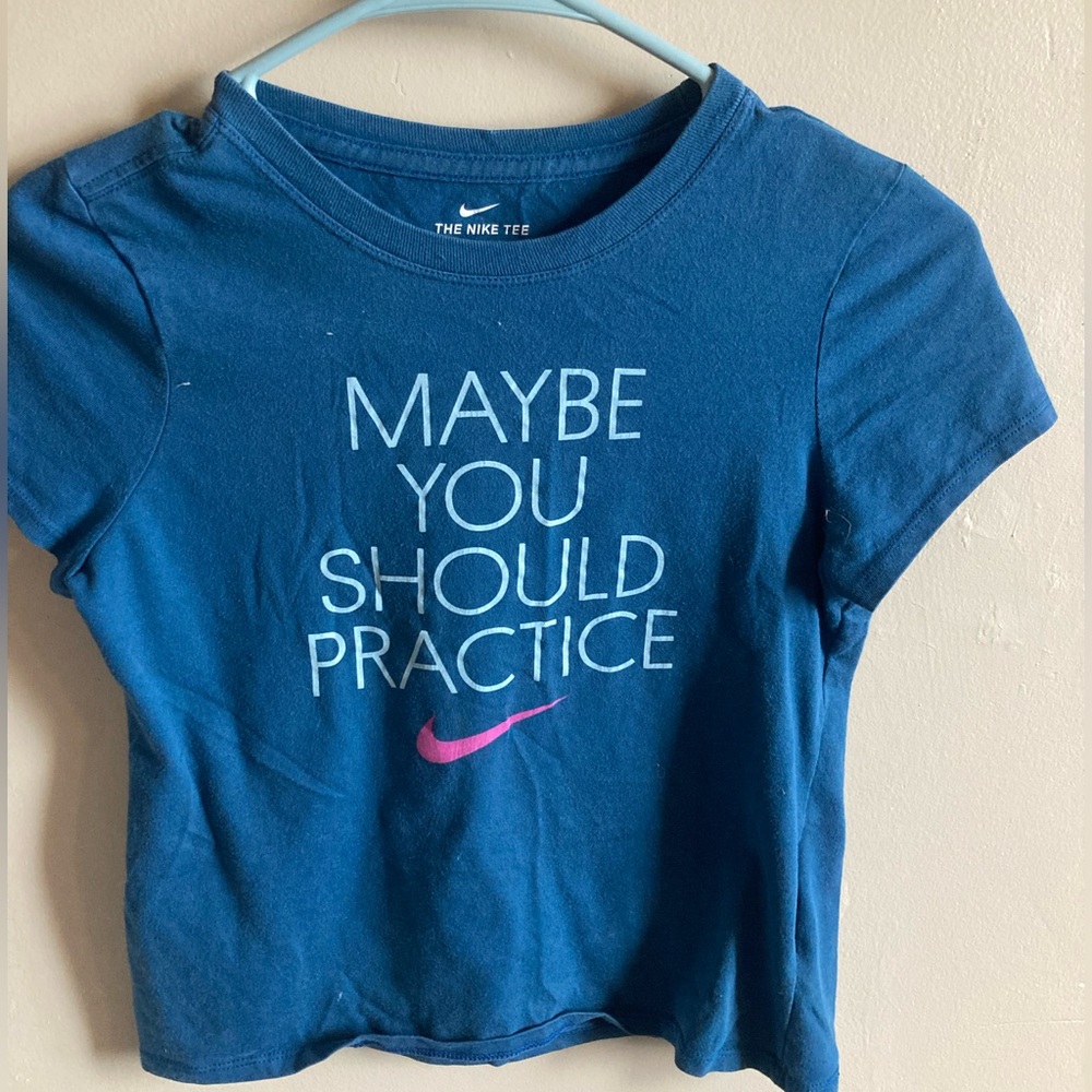 Maybe You Should Practice, Girls M, Nike Tee